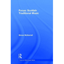 Focus: Scottish Traditional Music