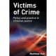 Victims of Crime: Policy and practice in criminal justice
