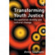 Transforming Youth Justice: Occupational identity and cultural change