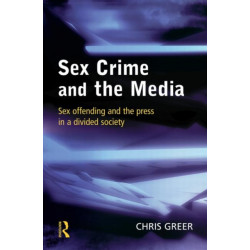 Sex Crime and the Media