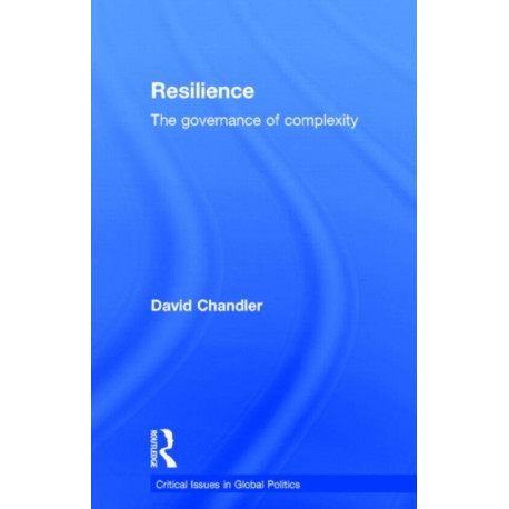 Resilience: The Governance of Complexity