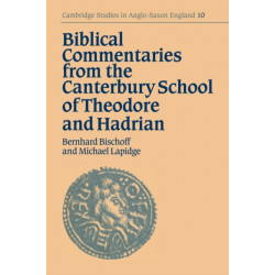 Biblical Commentaries from the Canterbury School of Theodore and Hadrian