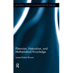 Platonism, Naturalism, and Mathematical Knowledge