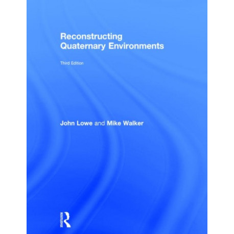 Reconstructing Quaternary Environments