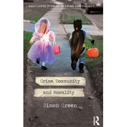 Crime, Community and Morality