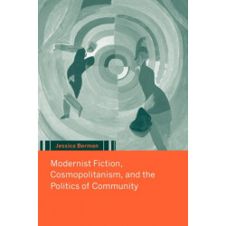 Modernist Fiction, Cosmopolitanism and the Politics of Community