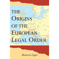 The Origins of the European Legal Order
