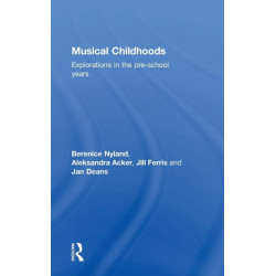 Musical Childhoods: Explorations in the pre-school years