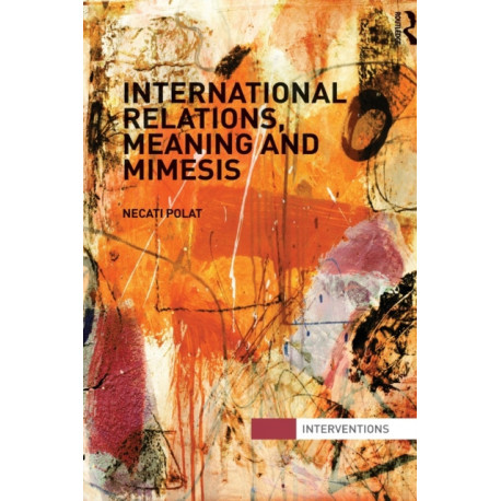 International Relations, Meaning and Mimesis