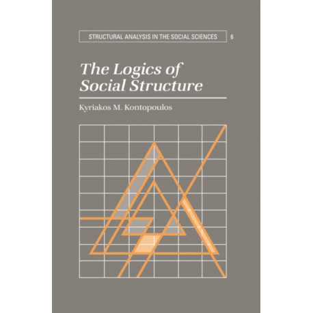 The Logics of Social Structure