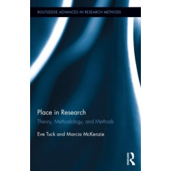 Place in Research: Theory, Methodology, and Methods