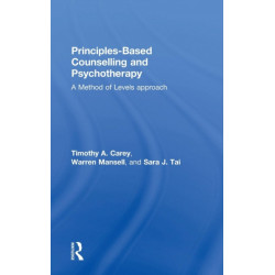 Principles-Based Counselling and Psychotherapy: A Method of Levels approach