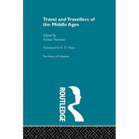 Travel and Travellers of the Middle Ages