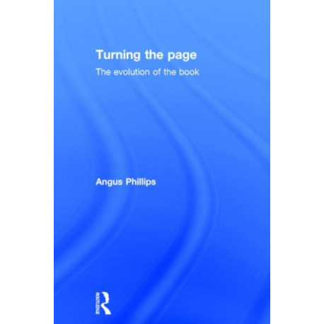 Turning the Page: The Evolution of the Book
