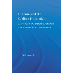 Nihilism and the Sublime Postmodern