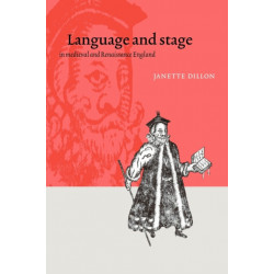 Language and Stage in Medieval and Renaissance England