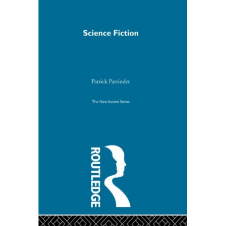Science Fiction: Its criticism and teaching