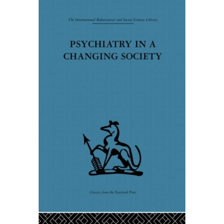 Psychiatry in a Changing Society