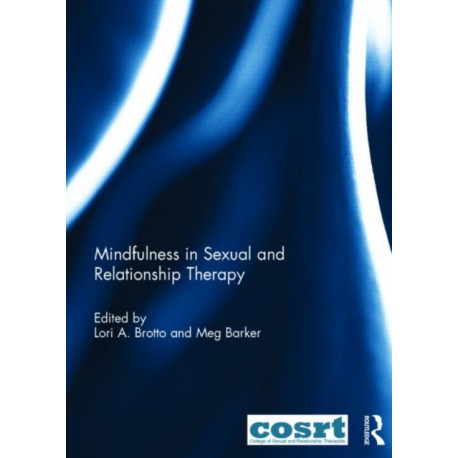 Mindfulness in Sexual and Relationship Therapy