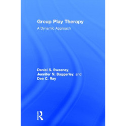Group Play Therapy: A Dynamic Approach