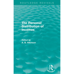 The Personal Distribution of Incomes (Routledge Revivals)