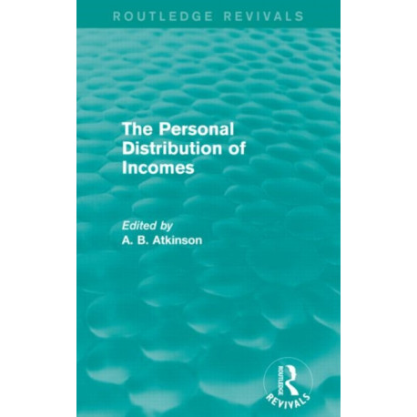 The Personal Distribution of Incomes (Routledge Revivals)