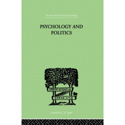 Psychology and Politics: And other Essays