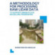 A Methodology for Processing Raw LIDAR Data to Support Urban Flood Modelling Framework: UNESCO-IHE PhD Thesis