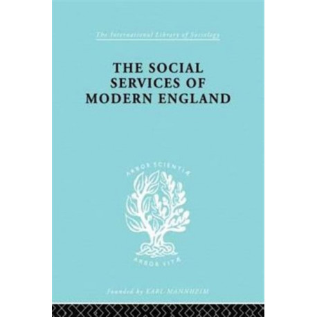 The Social Services of Modern England