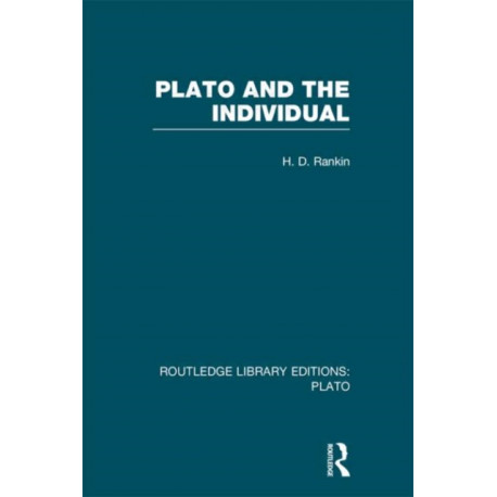 Plato and the Individual (RLE: Plato): Entrepreneurship and Organizational Change in the Human Services