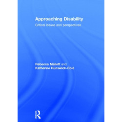 Approaching Disability: Critical issues and perspectives