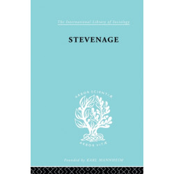 Stevenage: A Sociological Study of a New Town