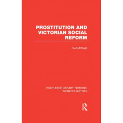 Prostitution and Victorian Social Reform