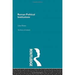 Roman Political Institutions: From City to State