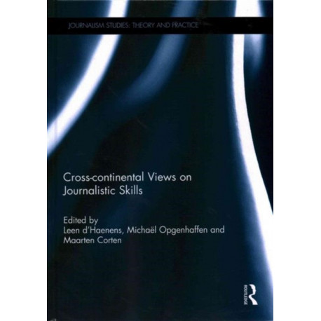 Cross-continental Views on Journalistic Skills