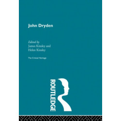 John Dryden: The Critical Heritage