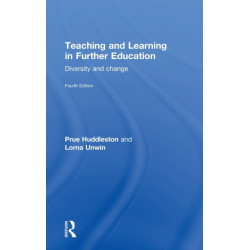 Teaching and Learning in Further Education: Diversity and change
