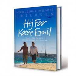 Hej Far Kære Emil: Tanker fra en halv jordomsejling med Havana