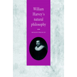 William Harvey's Natural Philosophy