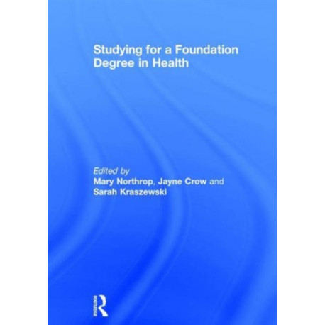 Studying for a Foundation Degree in Health