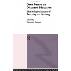 Otto Peters on Distance Education: The Industrialization of Teaching and Learning