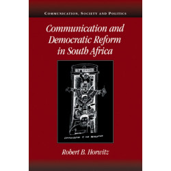 Communication and Democratic Reform in South Africa