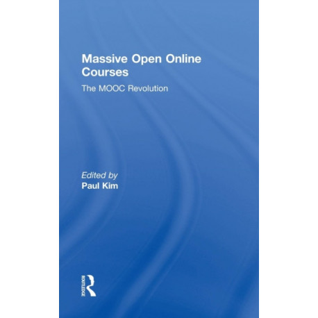 Massive Open Online Courses: The MOOC Revolution
