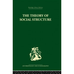 The Theory of Social Structure
