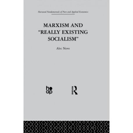 Marxism and 'Really Existing Socialism'