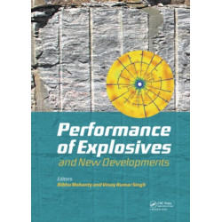Performance of Explosives and New Developments