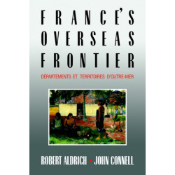 France's Overseas Frontier: Departements et territoires d'outre-mer
