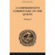 A Comprehensive Commentary on the Quran: Comprising Sale's Translation and Preliminary Discourse: Volume I