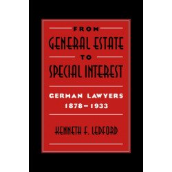 From General Estate to Special Interest: German Lawyers 1878–1933