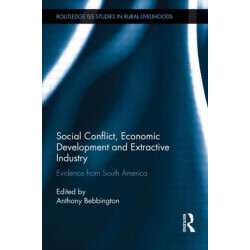 Social Conflict, Economic Development and Extractive Industry: Evidence from South America